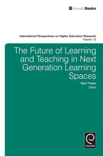 The Future of Learning and Teaching in Next Generation Learning Spaces