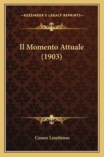 Il Momento Attuale (1903) (Italian Edition)