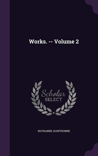 Works. -- Volume 2