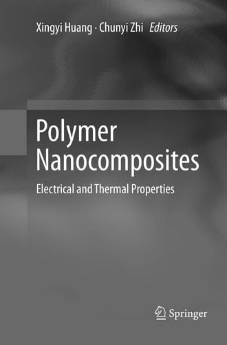 Polymer Nanocomposites Electrical and Thermal Properties