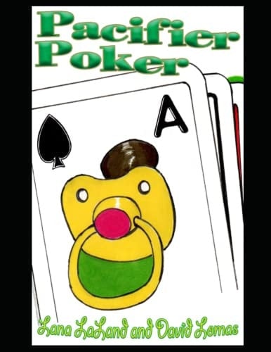 Pacifier Poker
