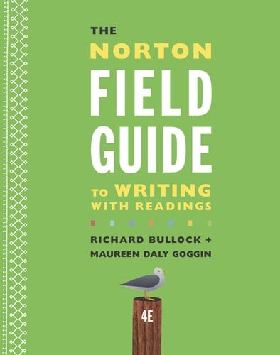 The Norton Field Guide to Writing, with Readings