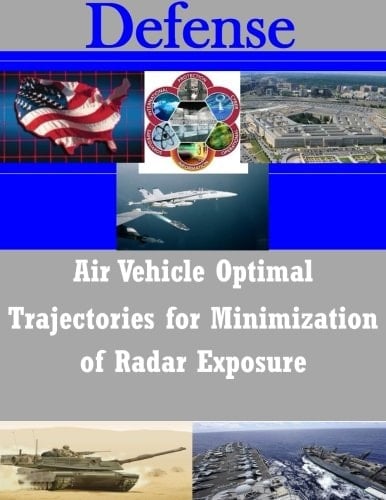 Air Vehicle Optimal Trajectories for Minimization of Radar Exposure
