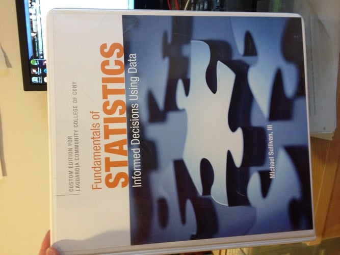 Fundamental of Statistics Informed Decisions Using Data Custom Edition for La Guardia Community college