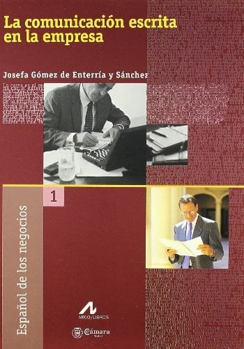 La comunicación escrita en la empresa
