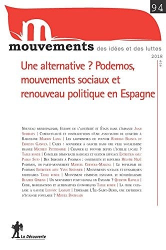 Une alternative? Podemos, mouvements sociaux et renouveau politique en Espagne