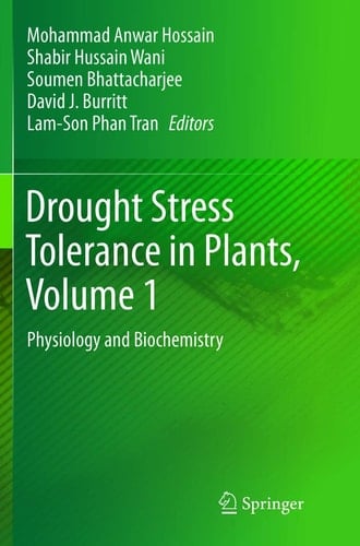 Drought Stress Tolerance in Plants, Vol 1 Physiology and Biochemistry