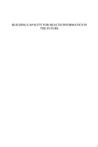 Building Capacity for Health Informatics in the Future