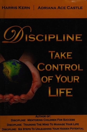 Discipline Take Control of Your Life