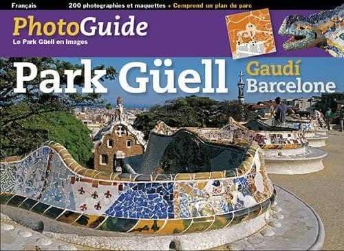 Park Güell Le Park Güell en images