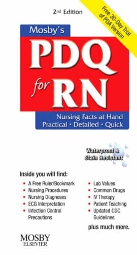Mosby's PDQ for RN Practical, Detailed, Quick