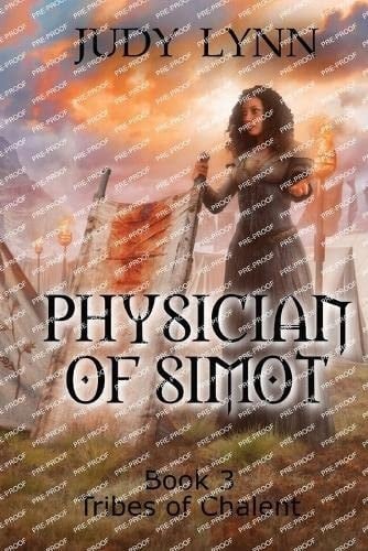 Physician of Simot Tribes of Chalent Book 3