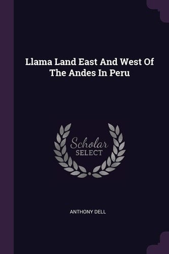 Llama Land East and West of the Andes in Peru