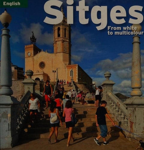 Sitges From White to Multicolour
