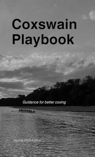 Coxswain Playbook Guidance for Better Coxing