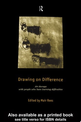 Drawing on Difference Art Therapy with People who Have Learning Difficulties