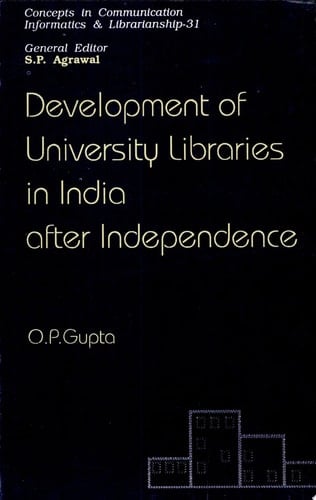 Development of University Libraries in India After Independence