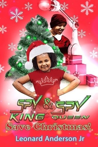 Spy King and Spy Queen Save Christmas!