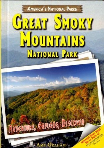 Great Smoky Mountains National Park Adventure, Explore, Discover