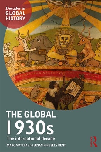 The Global 1930s The International Decade