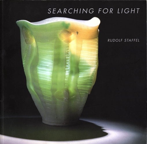 Rudolf Staffel Searching for Light