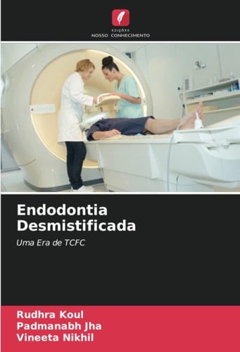 Endodontia Desmistificada: Uma Era de TCFC (Portuguese Edition)