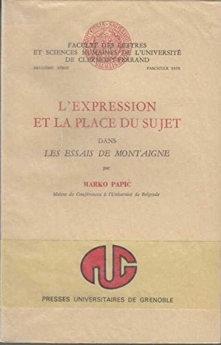 expression et place sujet dans essais montaigne.
