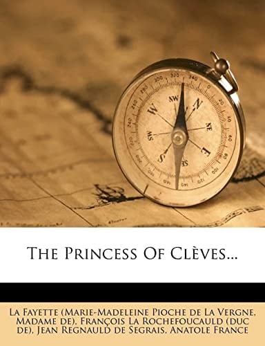 The Princess Of Clèves...