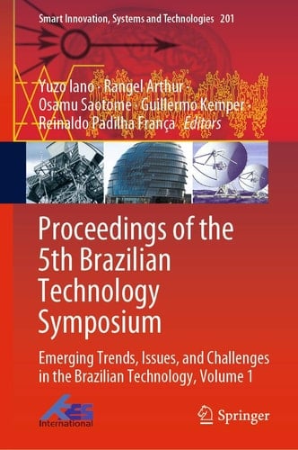 Proceedings of the 5th Brazilian Technology Symposium Emerging Trends, Issues, and Challenges in the Brazilian Technology, Volume 1
