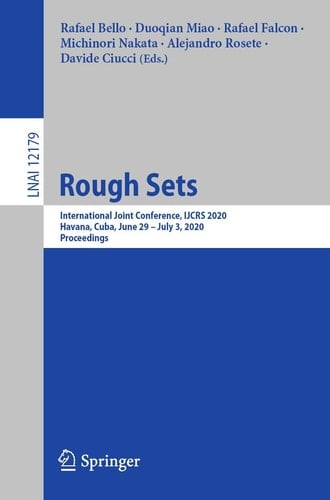 Rough Sets International Joint Conference, IJCRS 2020, Havana, Cuba, June 29 – July 3, 2020, Proceedings