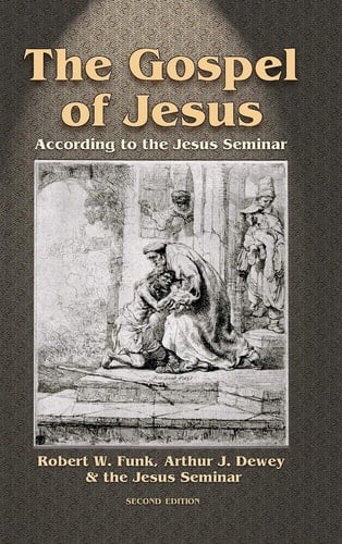 Gospel of Jesus According to the Jesus Seminar (Revised)