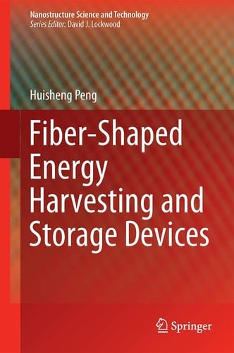 Fiber-Shaped Energy Harvesting and Storage Devices