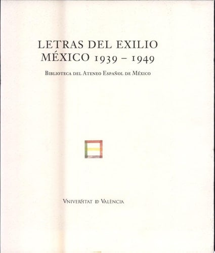 Letras del exilio. México 1939-1949