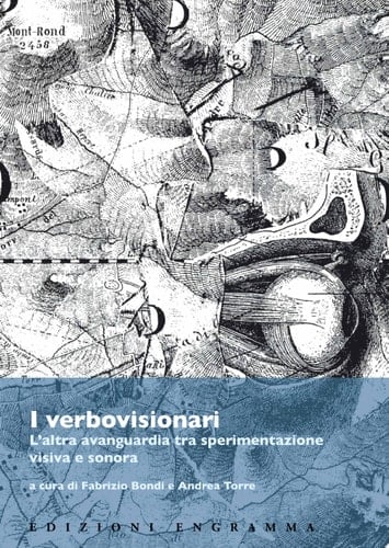 I Verbovisionari L’altra avanguardia tra sperimentazione visiva e sonora