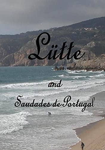 Lütte Saudades de Portugal