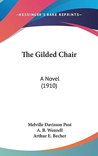 The Gilded Chair: A Novel (1910)