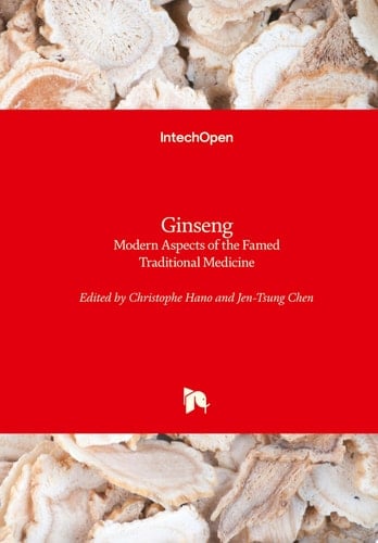 Ginseng Modern Aspects of the Famed Traditional Medicine