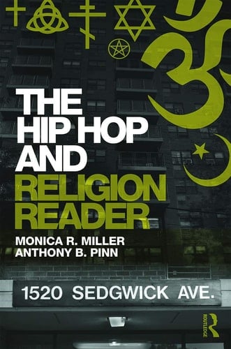 The Hip Hop and Religion Reader
