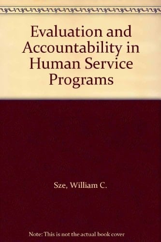 Evaluation and Accountability in Human Service Programs