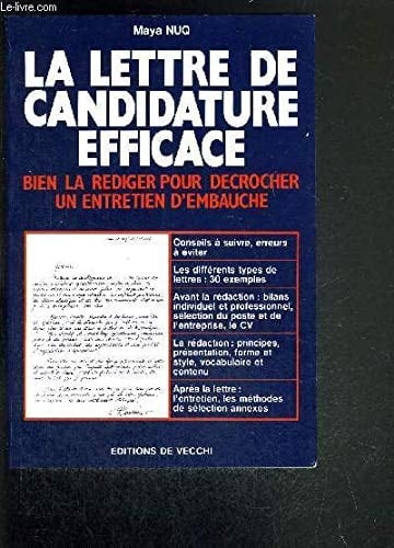 La lettre de candidature efficace bien la rédiger pour décrocher un entretien d'embauche