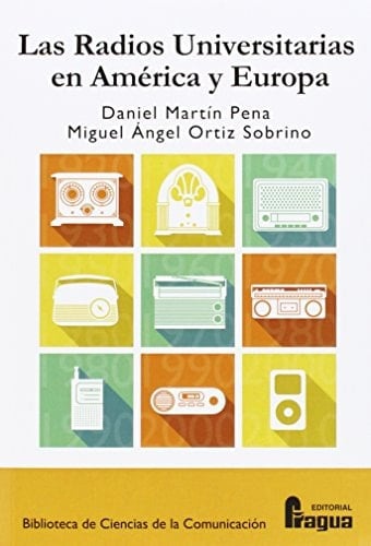 Las radios universitarias en América y Europa.