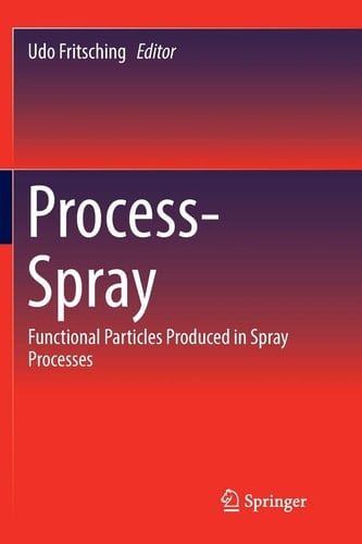 Process-Spray Functional Particles Produced in Spray Processes