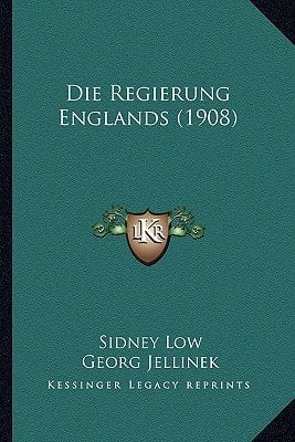 Die Regierung Englands (1908) (German Edition)