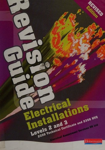 Electrical Installations Revision Guide Revised Edition