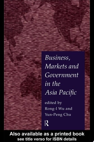 Business, Markets and Government in the Asia-Pacific Competition Policy, Convergence and Pluralism