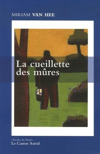 La cueillette des mûres poèmes
