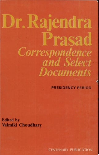 Dr. Rajendra Prasad, Correspondence and Select Documents: 1934-1938