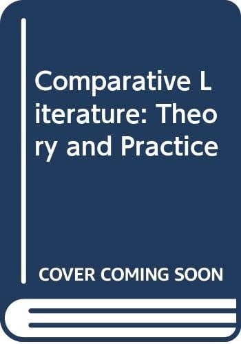 Comparative literature: Theory and practice