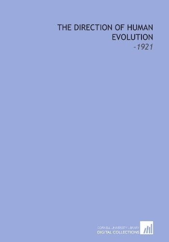 The Direction of Human Evolution: -1921