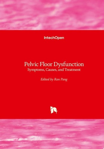 Pelvic Floor Dysfunction Symptoms, Causes, and Treatment